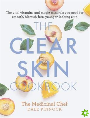 Clear Skin Cookbook