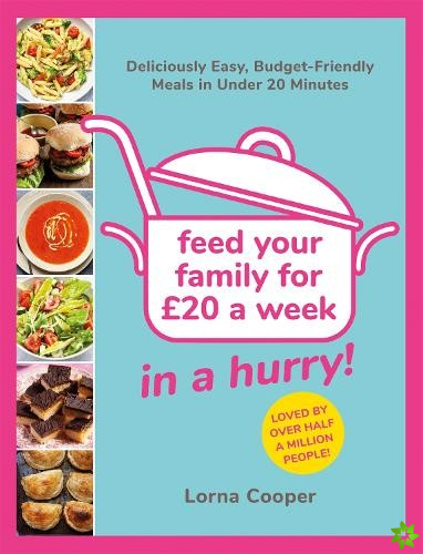 Feed Your Family For 20...In A Hurry!