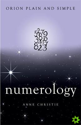 Numerology, Orion Plain and Simple