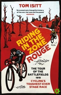 Riding in the Zone Rouge
