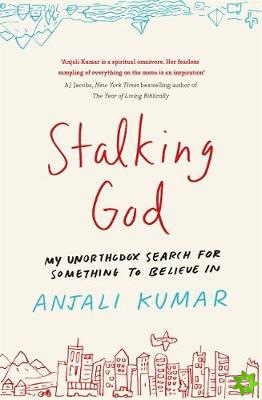 Stalking God
