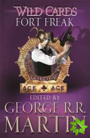 Wild Cards: Fort Freak