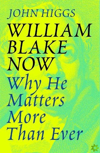 William Blake Now