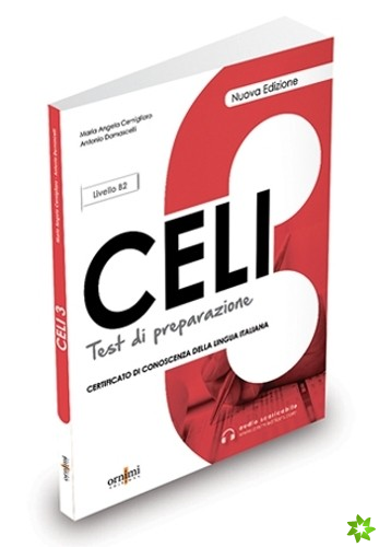 Celi 3 - Test di preparazione + online audio. B2