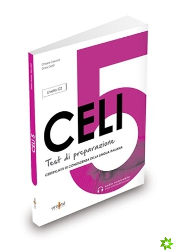 Celi 5 - Test di preparazione + online audio. C2