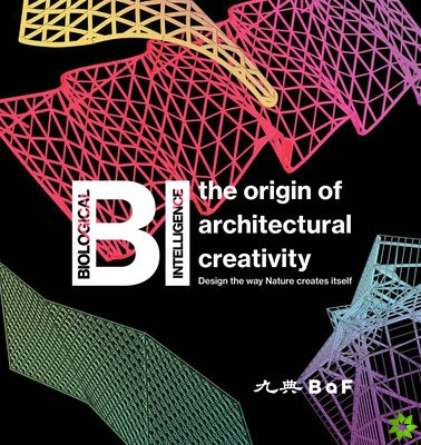 BI: the origin of architectural creativity