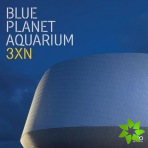Blue Planet: Denmark's National Aquarium