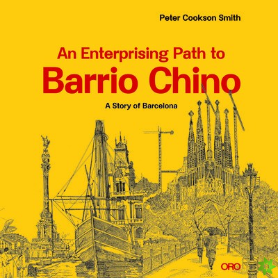 Enterprising Path to Barrio Chino