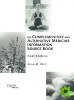 Complementary and Alternative Medicine Information Source Book