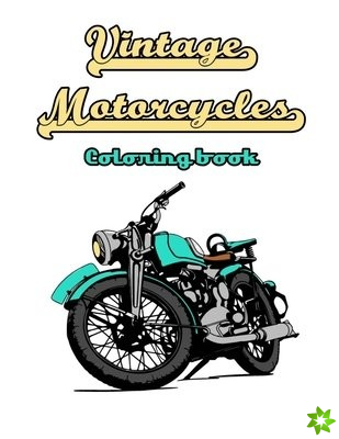 Vintage Motorcycles Coloring Book