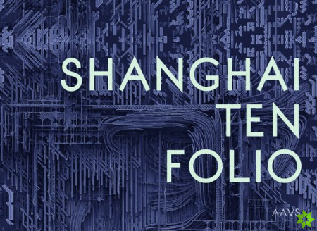 Shanghai Ten Folio