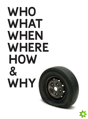 Gavin Turk: Who What When Where How & Why