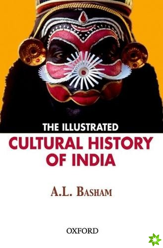 Illustrated Cultural History of India