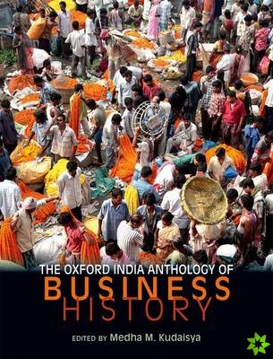 Oxford India Anthology of Business History