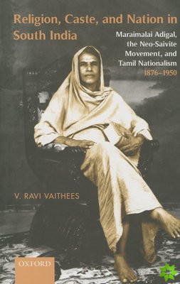Religion, Caste, and Nation in South India