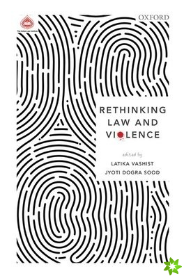 Rethinking Law and Violence