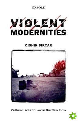 Violent Modernities