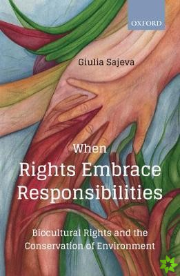 When Rights Embrace Responsibilities