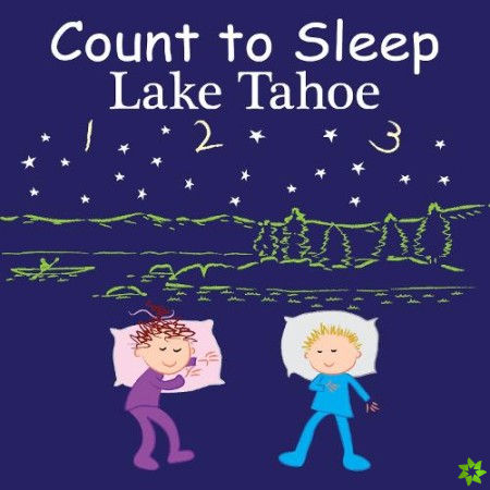 Count to Sleep Lake Tahoe