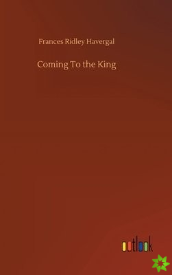 Coming To the King