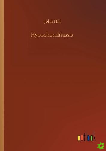 Hypochondriassis