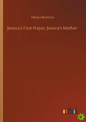 Jessica's First Prayer. Jessica's Mother