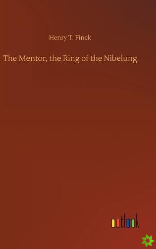 Mentor, the Ring of the Nibelung