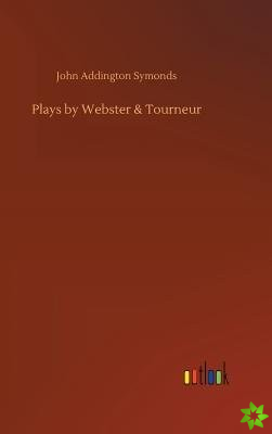 Plays by Webster & Tourneur