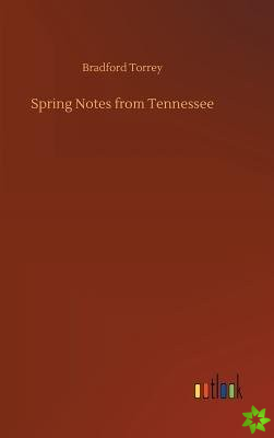 Spring Notes from Tennessee