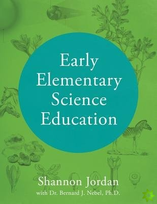 Early Elementary Science Education