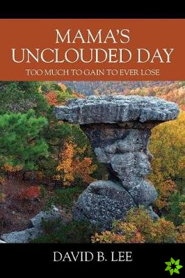 Mama's Unclouded Day