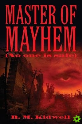 Master of Mayhem (No One Is Safe)