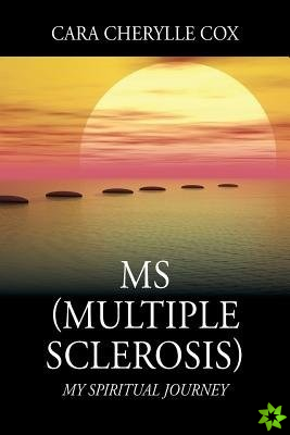 MS (Multiple Sclerosis)