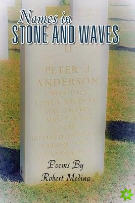 Names in Stone and Waves