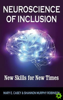 Neuroscience of Inclusion