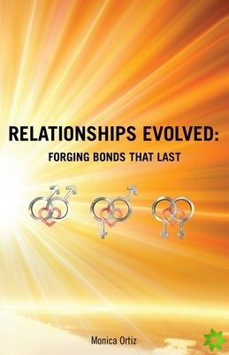 Relationships Evolved