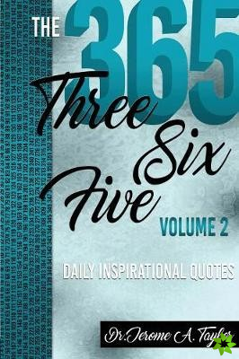Three Six Five Daily Inspirational Quotes Volume 2