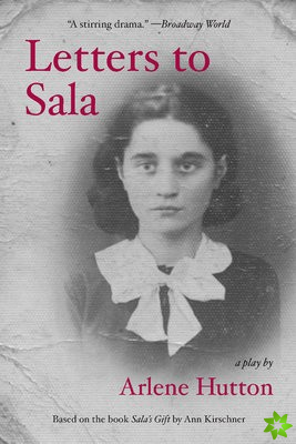Letters to Sala: A Play