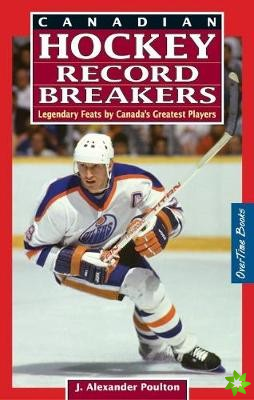 Canadian Hockey Record Breakers