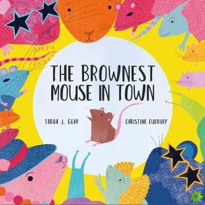 Brownest Mouse in Town