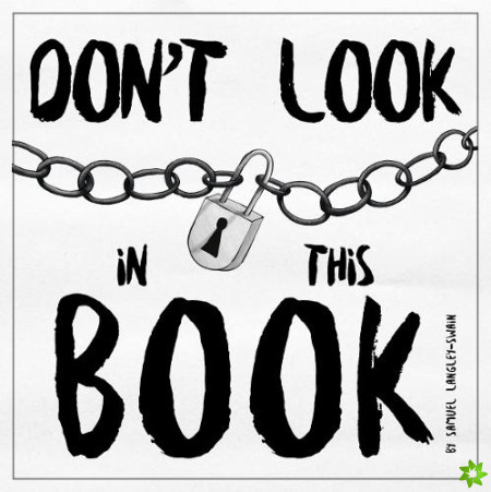 Don't Look In This Book