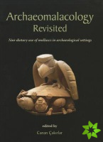 Archaeomalacology Revisited
