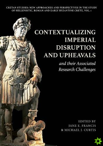 Contextualizing Imperial Disruption and Upheavals and their Associated Research Challenges