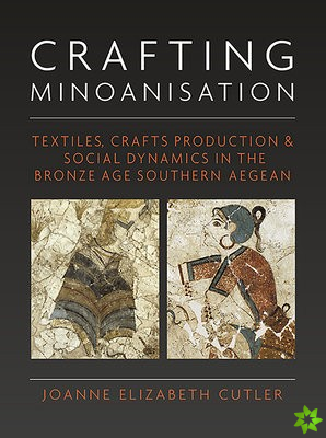 Crafting Minoanisation