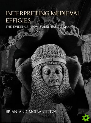 Interpreting Medieval Effigies