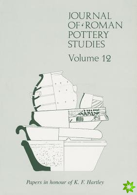 Journal of Roman Pottery Studies Volume 12