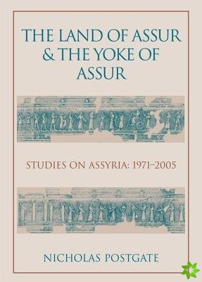 Land of Assur and the Yoke of Assur