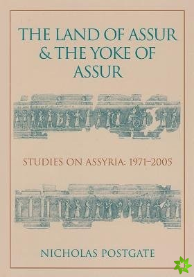 Land of Assur and the Yoke of Assur