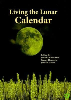 Living the Lunar Calendar