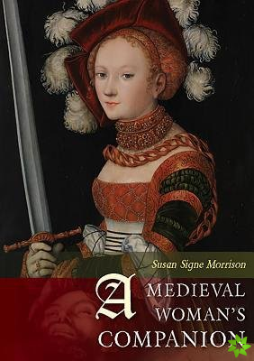 Medieval Woman's Companion